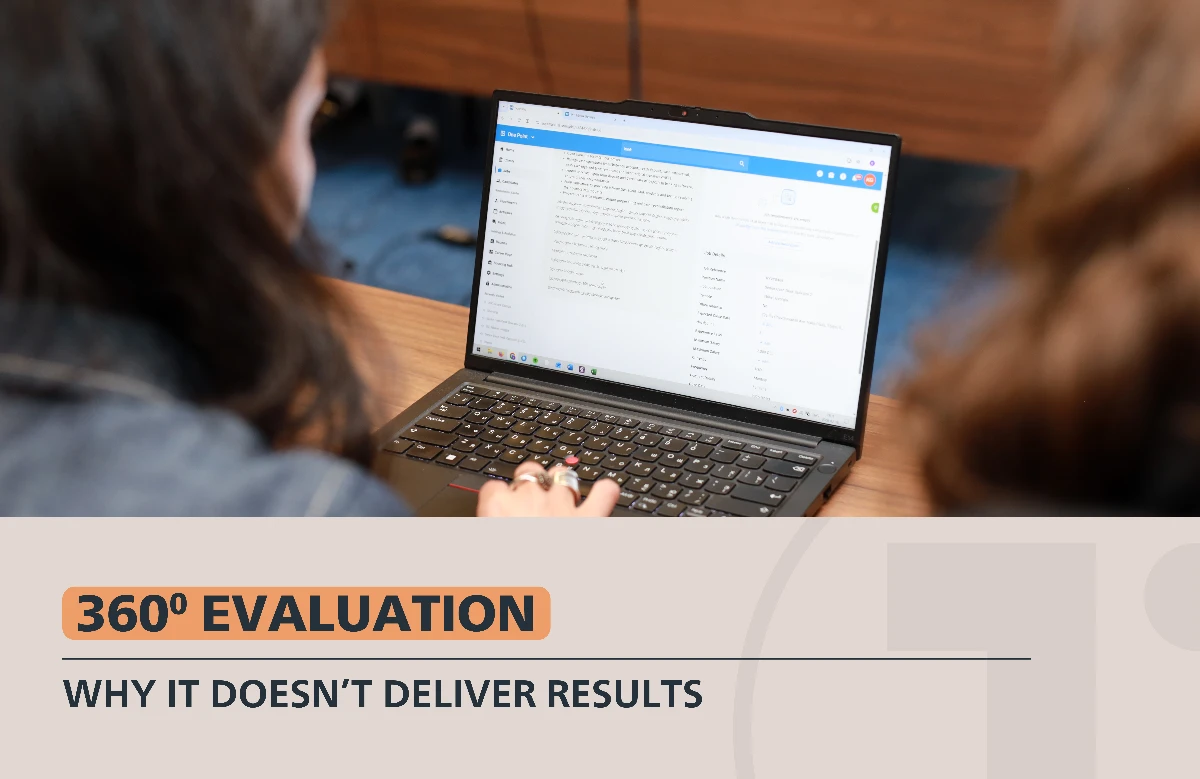 360-Degree Evaluation: Why It Doesn’t Deliver Results