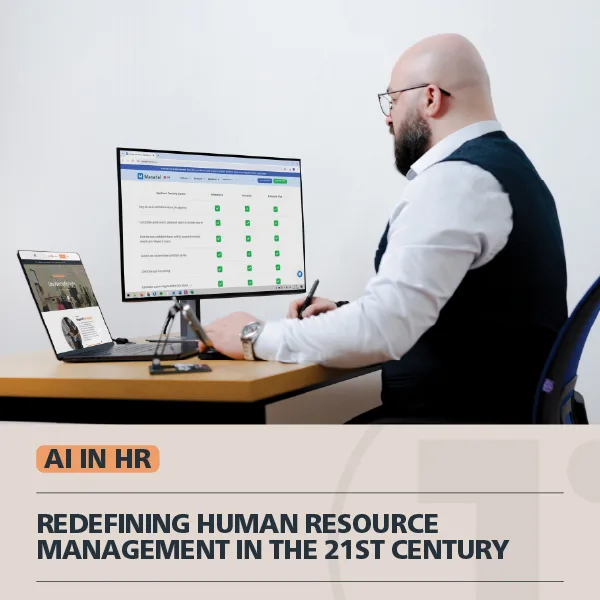 Artificial Intelligence in HR: How Human Resource Management Has Transformed in the 21st Century