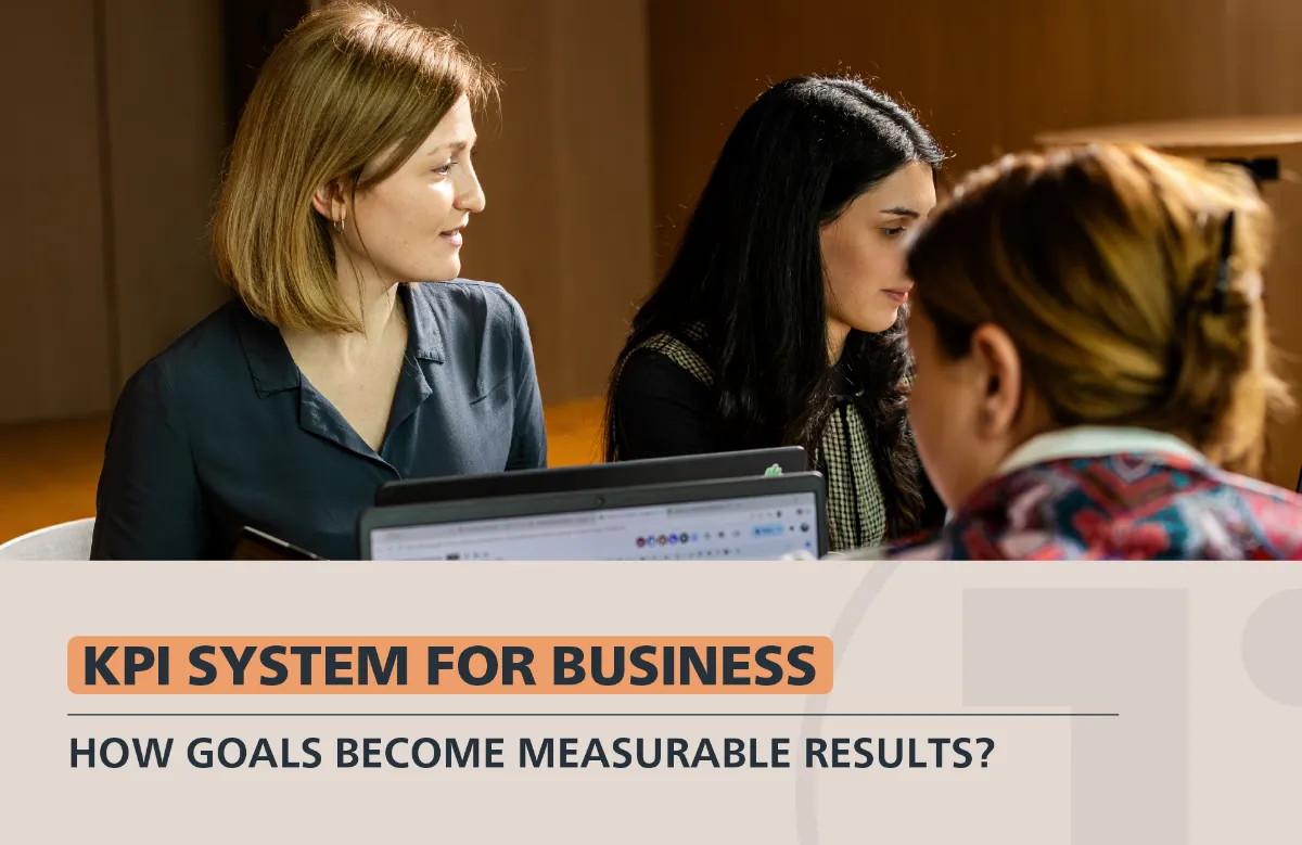 KPI System for Business: How Goals Become Measurable Results?