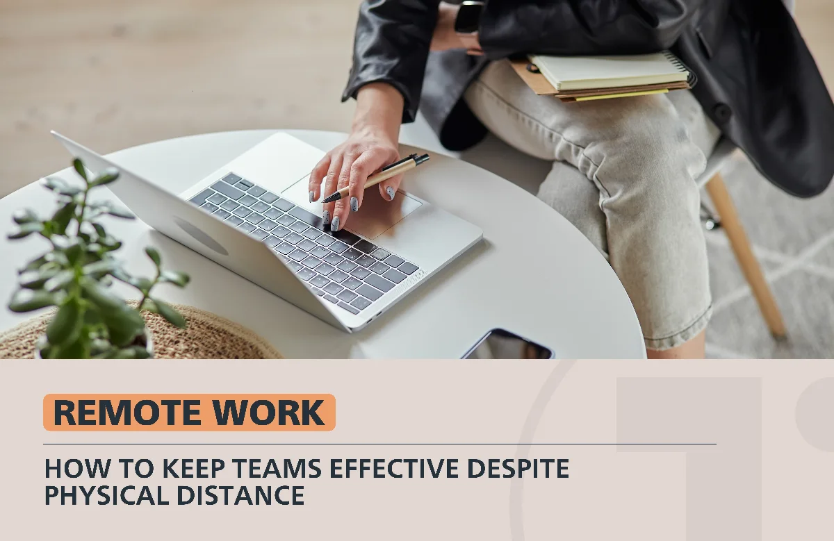How to Maintain Team Effectiveness in a Remote Work Environment