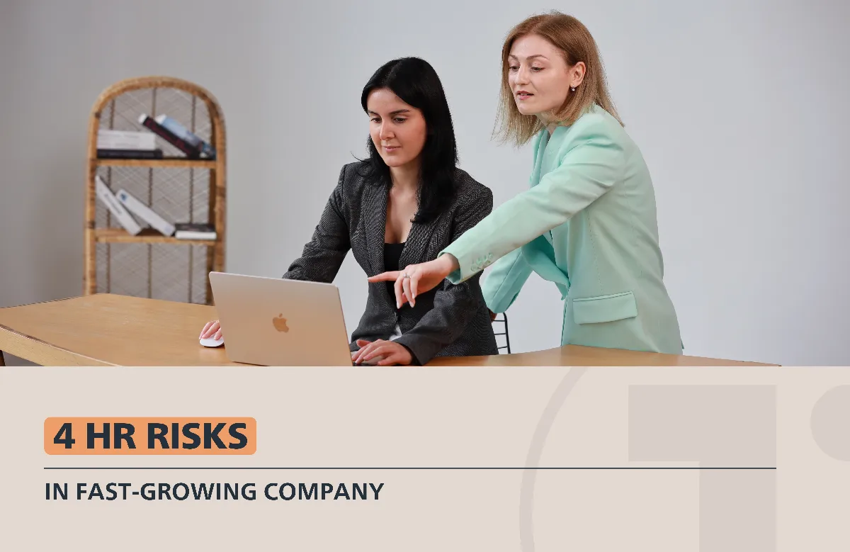 4 HR Risks in a Fast-Growing Company
